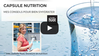 MES CONSEILS POUR BIEN S'HYDRATER