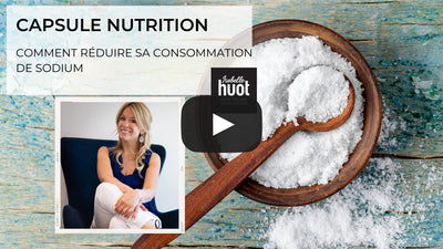 COMMENT RÉDUIRE SA QUANTITÉ DE SODIUM
